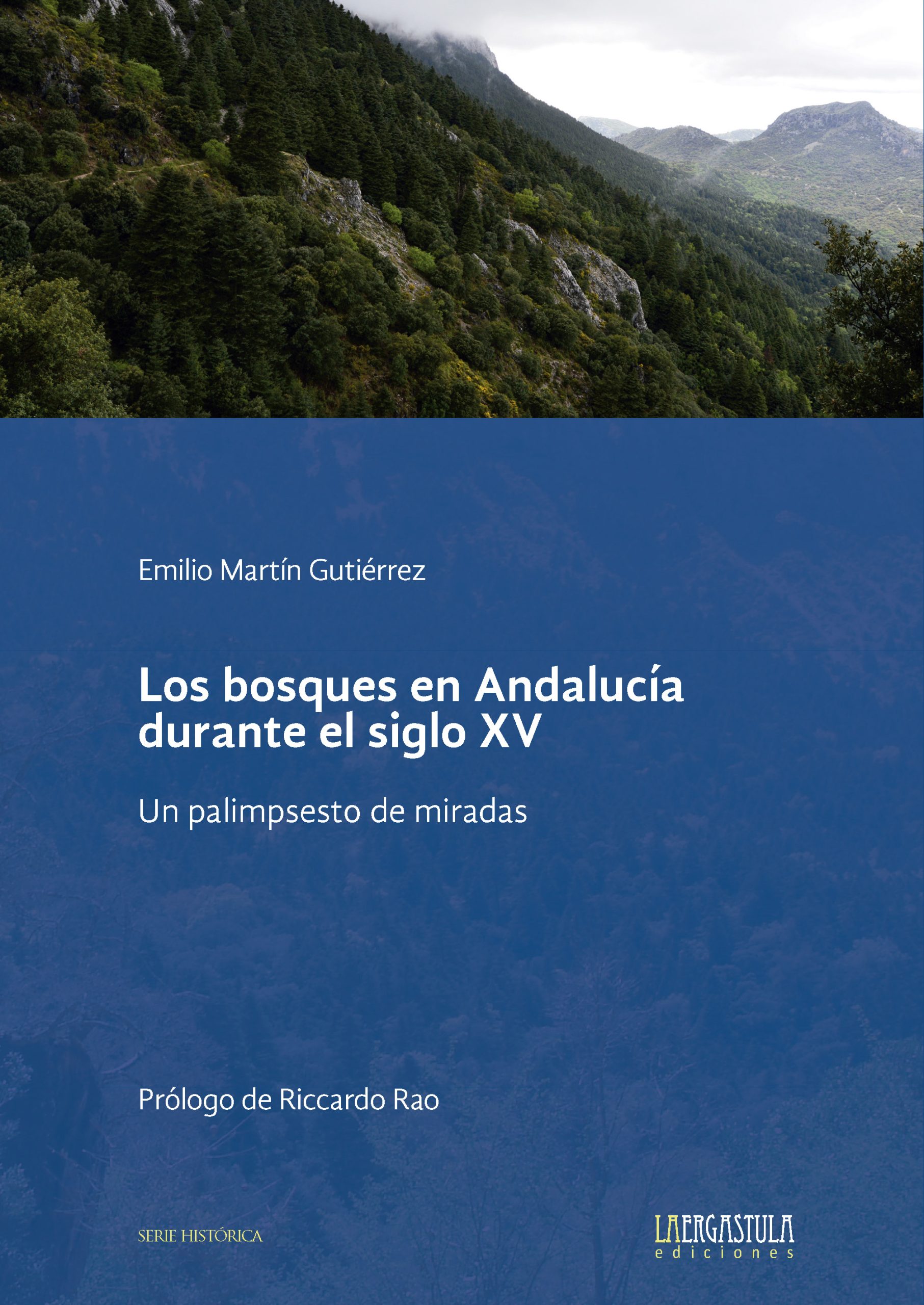 Portada libro Los bosques en Andalucía durante el siglo XV. Un palimpsesto de miradas