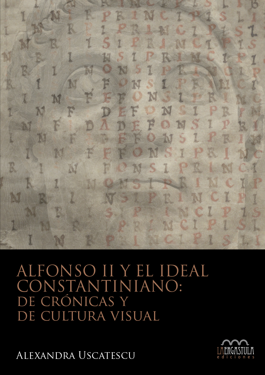 Portada libro Alfonso II y el ideal constantiniano: de crónicas y de cultura visual