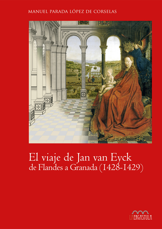 Portada libro El viaje de Jan van Eyck de Flandes a Granada (1428-1429)
