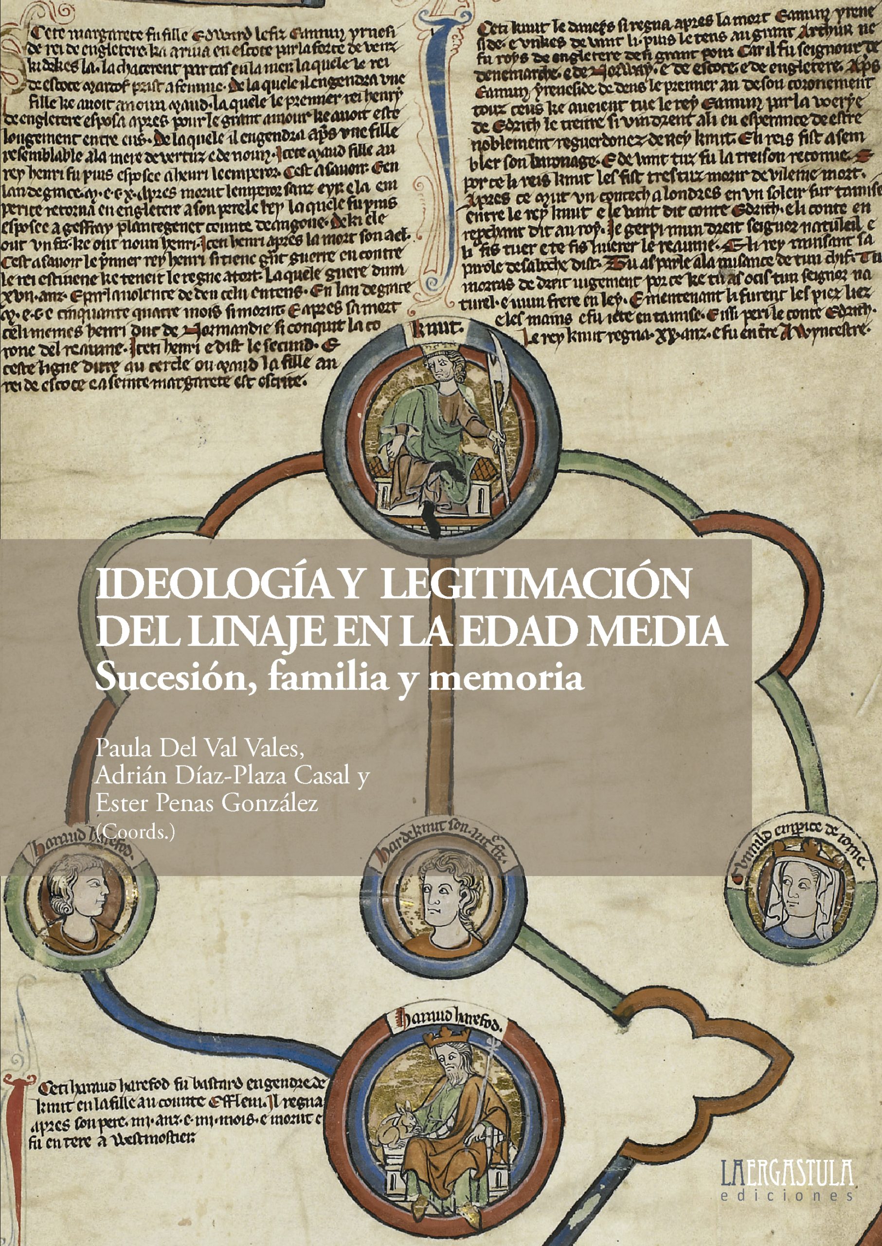 Portada libro Ideología y legitimación del linaje en la Edad Media. Sucesión, familia y memoria