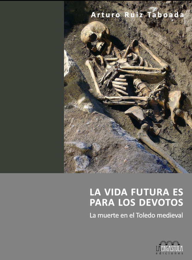 Portada libro La vida futura es para los devotos.  La Muerte en el Toledo medieval