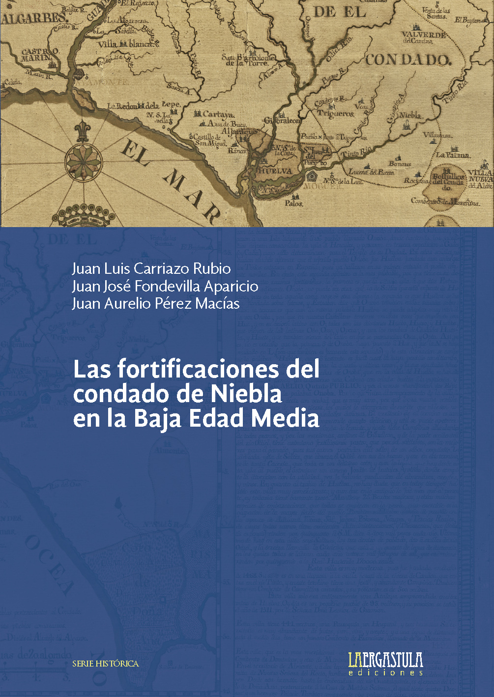 Portada libro Las fortificaciones del condado de Niebla en la Baja Edad Media